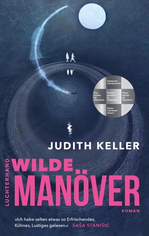 Keller, Judith. Wilde Manöver - Roman. Luchterhand Literaturvlg., 2023.