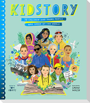 Kidstory: 50 Children and Young People Who Shook Up the World