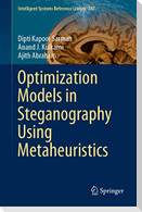 Optimization Models in Steganography Using Metaheuristics