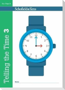 Telling the Time Book 3 (KS2 Maths, Ages 7-9)