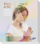 Heal Yourself with Color