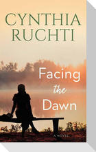 Facing the Dawn