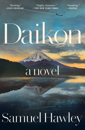 Hawley, Samuel. Daikon - A Novel. Simon & Schuster, 2026.