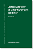 On the Definition of Binding Domains in Spanish