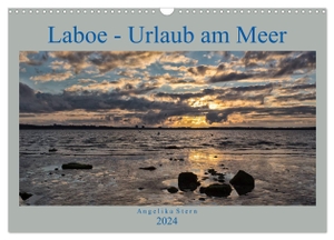 Stern, Angelika. Laboe - Urlaub am Meer (Wandkalender 2024 DIN A3 quer), CALVENDO Monatskalender - Die schönsten Seiten von Laboe an der Ostsee. Calvendo, 2023.