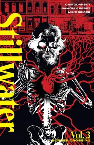 Zdarsky, Chip. Stillwater by Zdarsky & Perez Volume 3. Image Comics, 2023.