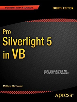 Macdonald, Matthew. Pro Silverlight 5 in VB. Apress, 2012.