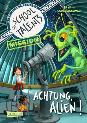 Schellhammer, Silke. School of Talents Mission 1: Achtung, Alien!. Carlsen Verlag GmbH, 2026.