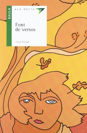 Raspall, Joana. Font de versos. Edicions Baula, 2005.