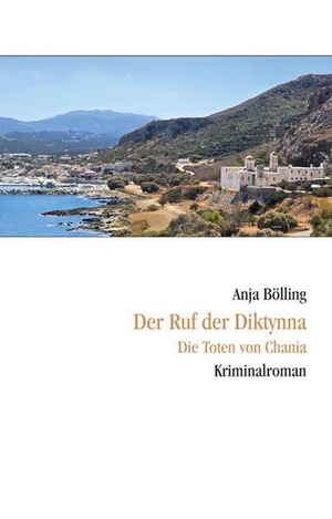 Bölling, Anja. Der Ruf der Diktynna - Die Toten von Chania. Balistier Verlag, 2026.