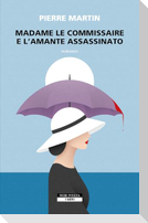Madame le commissaire e l'amante assassinato