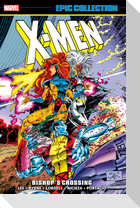 X-Men Epic Collection: Bishop's Crossing [New Printing]