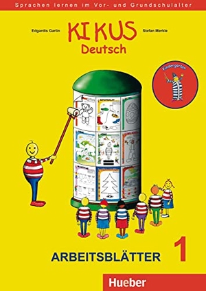 Garlin, Edgardis / Stefan Merkle. KIKUS-Materialien. Arbeitsblätter 1 - Sprachen lernen im Vor- und Grundschulalter. Hueber Verlag GmbH, 2008.