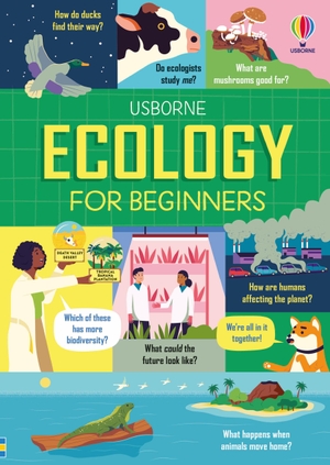 Prentice, Andy / Lan Cook. Ecology for Beginners. Usborne Publishing  IWUK, 2023.