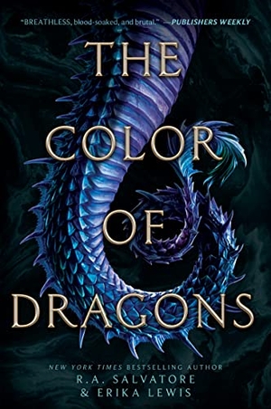 Salvatore, R. A. / Erika Lewis. The Color of Dragons. Thomas Nelson, 2022.