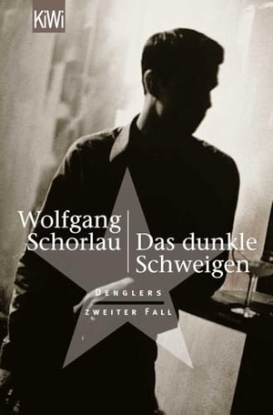 Schorlau, Wolfgang. Das dunkle Schweigen - Denglers zweiter Fall. Kiepenheuer & Witsch GmbH, 2005.
