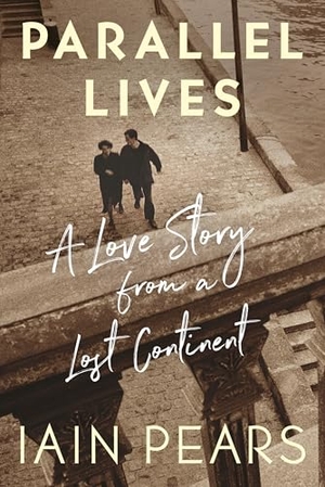 Pears, Iain. Parallel Lives - A Love Story from a Lost Continent. W. W. Norton & Company, 2025.