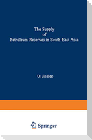 The Supply of Petroleum Reserves in South-East Asia