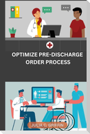 Optimize Pre-Discharge Order Process