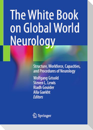 The White Book on Global World Neurology