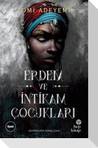 Erdem ve Intikam Cocuklari