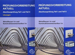 Bulling, Gerhard / Herold, Jürgen et al. Prüfungsvorbereitung aktuell Metallbauer/-in und Konstruktionsmechaniker/-in - Abschlussprüfung Teil I und Teil II. Europa Lehrmittel Verlag, 2020.