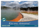 Kia ora, Aotearoa - Wunderbares Neuseeland (Wandkalender 2024 DIN A4 quer), CALVENDO Monatskalender