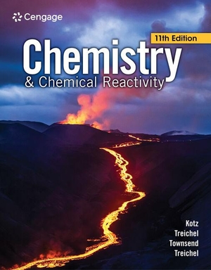 Kotz, John / Treichel, Paul et al. Chemistry & Chemical Reactivity. Cengage Learning, 2023.