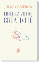 Libérez votre créativité - Un livre culte !