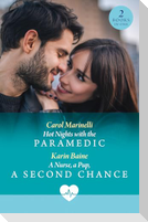 Hot Nights With The Paramedic / A Nurse, A Pup, A Second Chance
