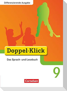Doppel-Klick - Differenzierende Ausgabe. 9. Schuljahr. Schülerbuch