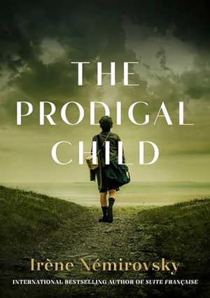 Némirovsky, Irène. The Prodigal Child. Kales Press, 2021.