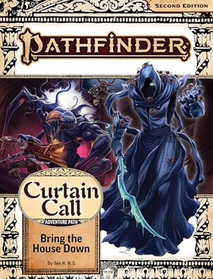 H H S, Sen. Pathfinder Adventure Path: Bring the House Down (Curtain Call 3 of 3) (P2). Diamond Comic Distributors, 2024.