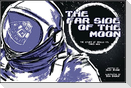 Far Side of the Moon: The Story of Apollo 11's Third Man