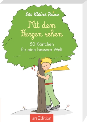de Saint-Exupéry, Antoine. Mit dem Herzen sehen - 50 Kärtchen für eine bessere Welt. Ars Edition GmbH, 2021.