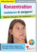 Konzentration trainieren & steigern! / Sekundarstufe