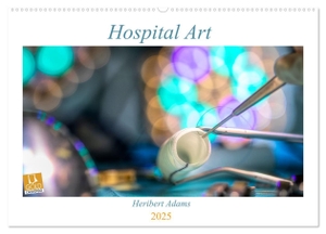 Adams Lensviper, Heribert. Hospital Art (Wandkalender 2025 DIN A2 quer), CALVENDO Monatskalender - Die Kunst, Krankenhausszenen in ein positives Licht zu setzen, ist hier in besonderer Art gelungen!. Calvendo, 2024.