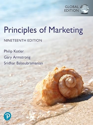 Armstrong, Gary / Kotler, Philip et al. Principles of Marketing, Global Edition. Pearson, 2023.