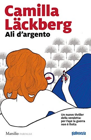 Läckberg, Camilla. Ali d'argento. Marsilio, 2020.