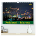 Rudolstadt - Schwarza (hochwertiger Premium Wandkalender 2025 DIN A2 quer), Kunstdruck in Hochglanz