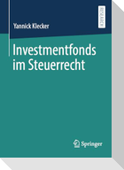Investmentfonds im Steuerrecht