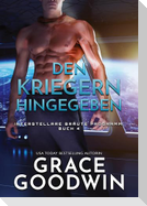 Den kriegern hingegeben
