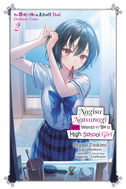 Nagisa Natsunagi Still Wants to Be a High School Girl, Vol. 2 (Light Novel)