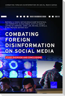 Combating Foreign Disinformation on Social Media