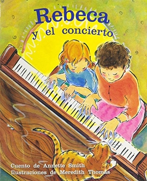 Smith. Rebeca Y El Concierto (Rebecca and the Concert) - Individual Student Edition Anaranjado (Orange). Houghton Mifflin, 2004.