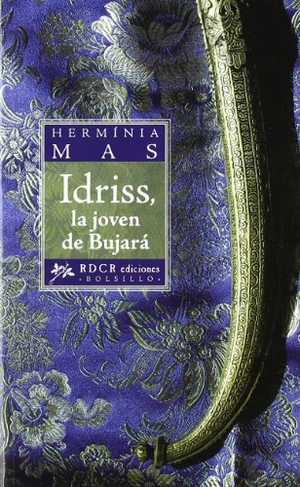 Mas, Hermínia. Idriss, la joven de Bujará. Rock Oak Press SL, 2008.