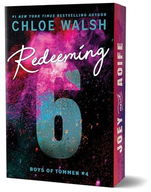 Walsh, Chloe. Redeeming 6 (Deluxe Edition). Sourcebooks, 2025.