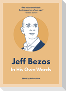 Jeff Bezos: In His Own Words