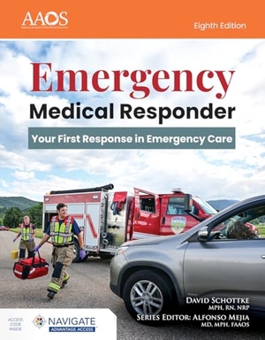 American Academy of Orthopaedic Surgeons / David Schottke. Emergency Medical Responder 8e (Emr). Jones & Bartlett Publishers, 2026.