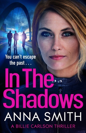 Smith, Anna. In The Shadows. Quercus Publishing, 2025.
